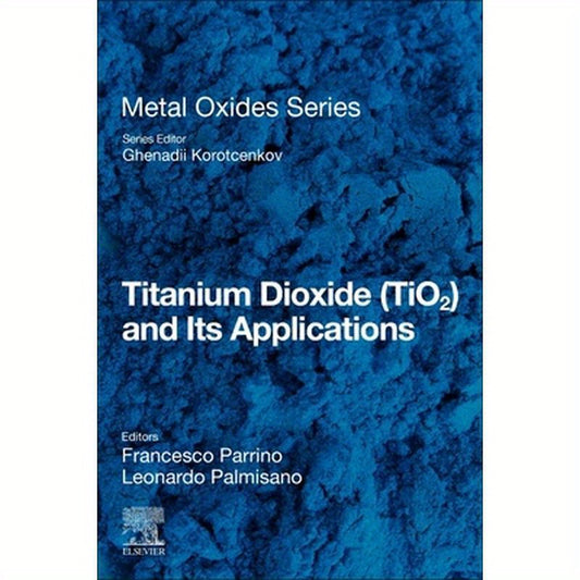 Titanium Dioxide (Tio2) and Its Applications