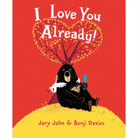I Love You Already! Board Book