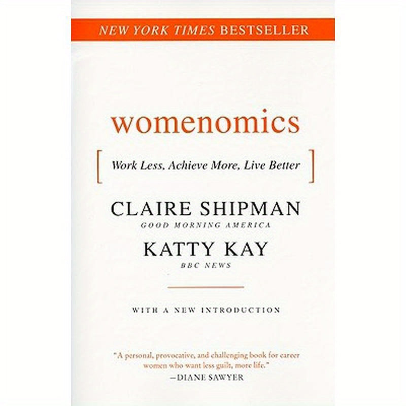 Womenomics: Work Less, Achieve More, Live Better