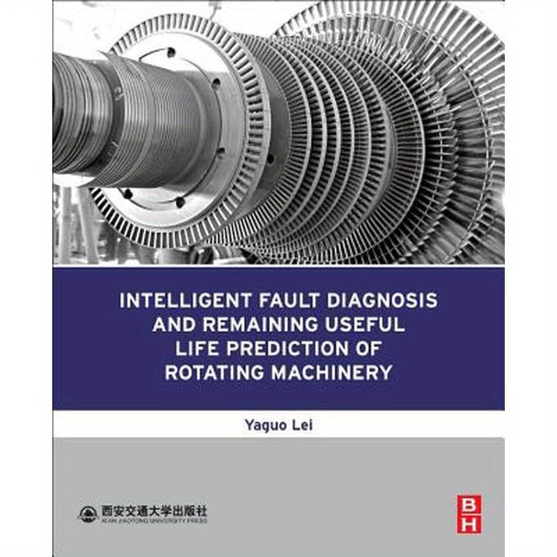 Intelligent Fault Diagnosis and Remaining Useful Life Prediction of Rotating Machinery