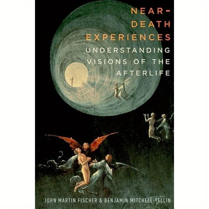 Near-Death Experiences: Understanding Visions of the Afterlife