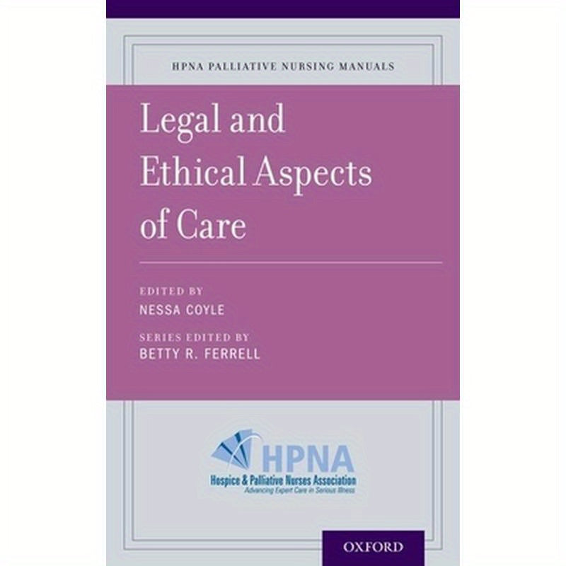 Legal and Ethical Aspects of Care