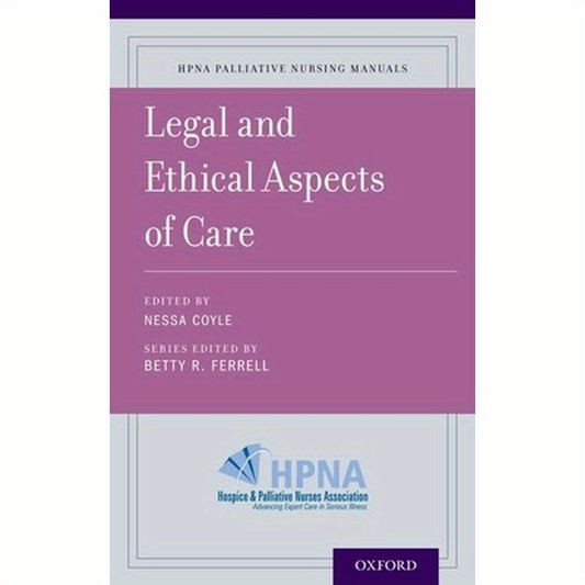 Legal and Ethical Aspects of Care