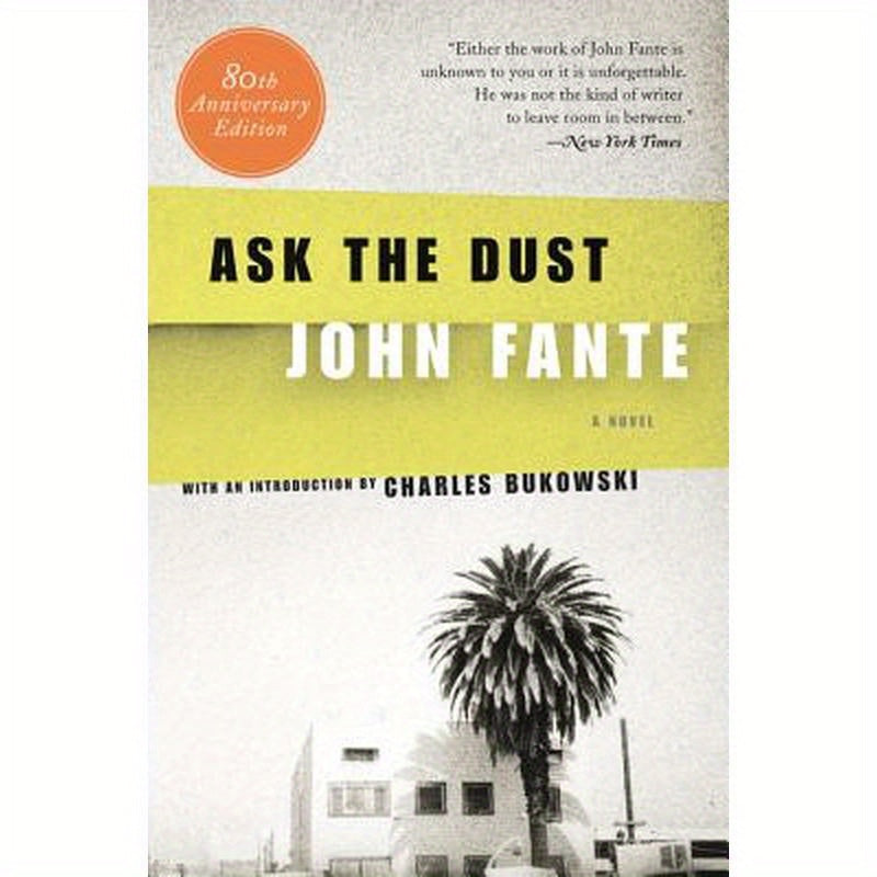 Ask the Dust