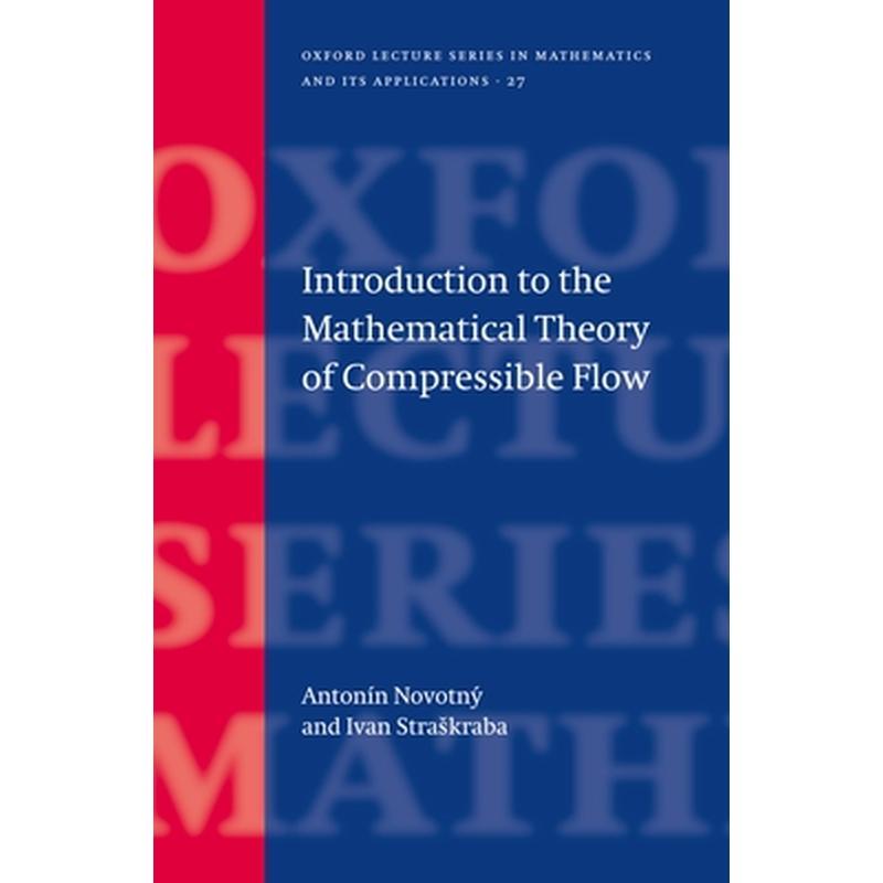 Introduction to the Mathematical Theory of Compressible Flow