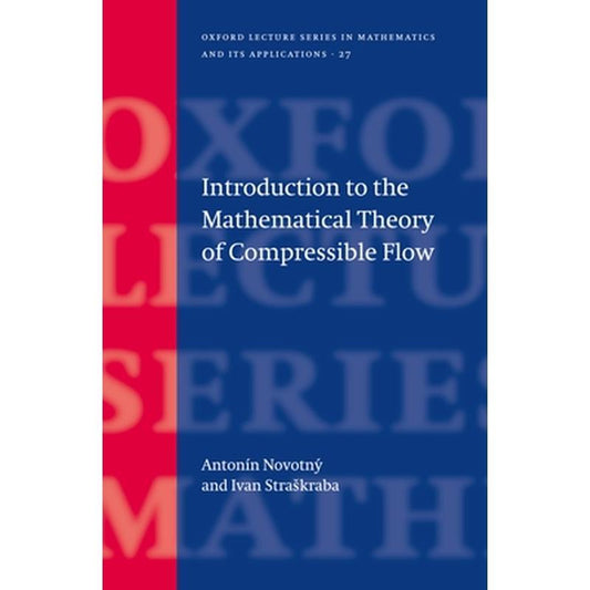 Introduction to the Mathematical Theory of Compressible Flow