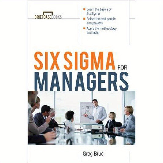 Six SIGMA for Managers