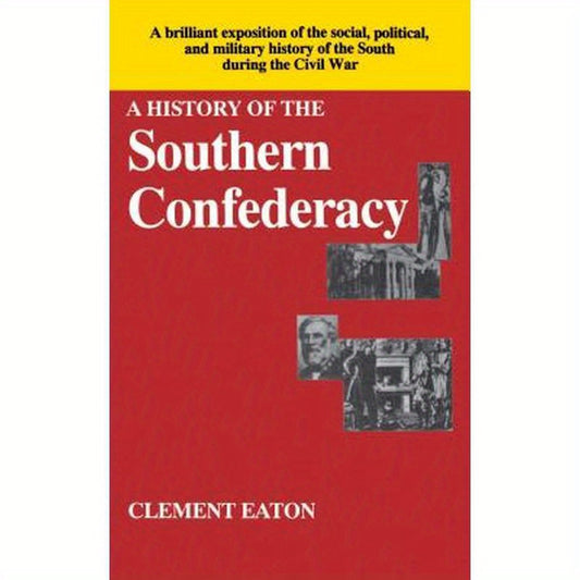 History of the Southern Confederacy