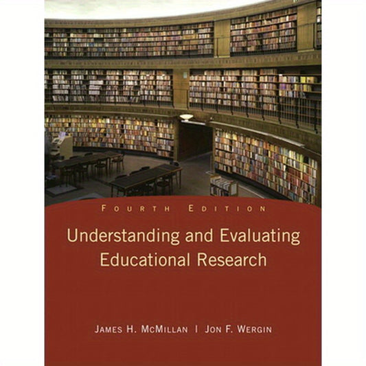 Understanding and Evaluating Educational Research