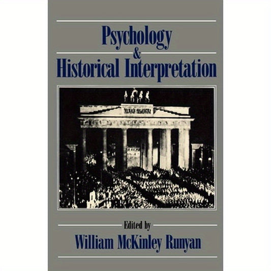 Psychology and Historical Interpretation