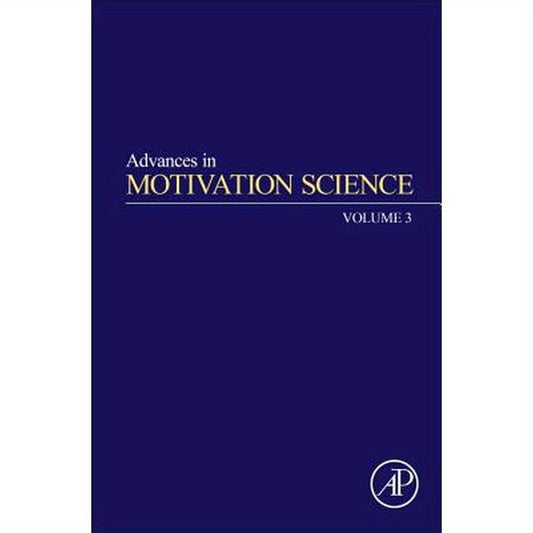Advances in Motivation Science: Volume 3