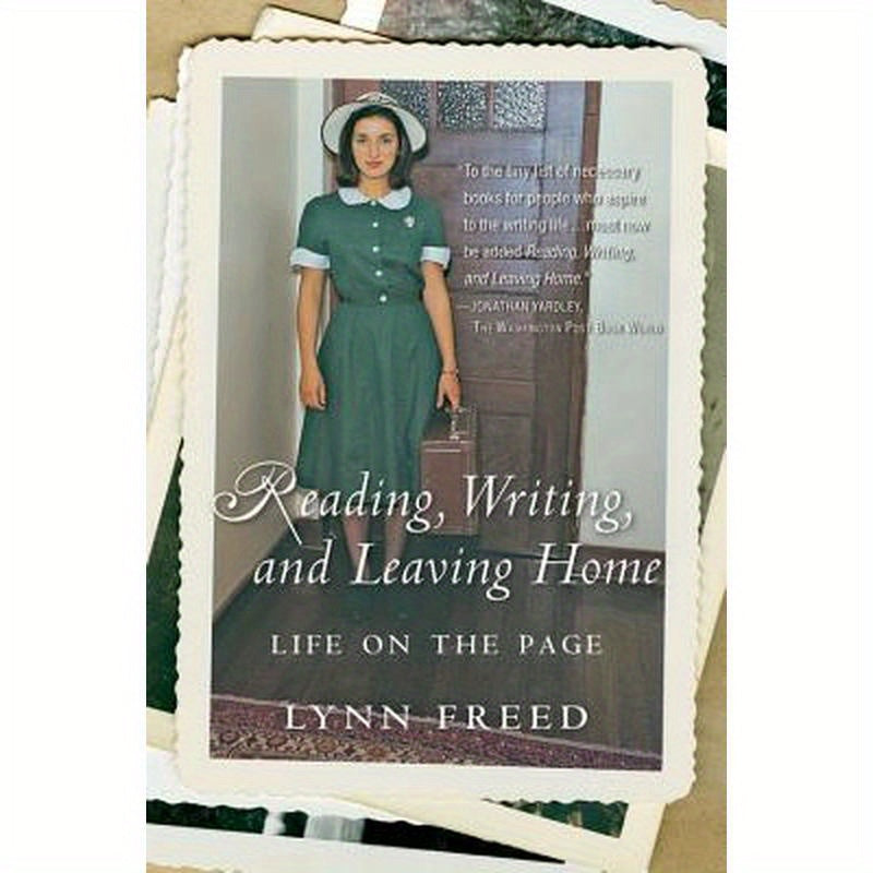 Reading, Writing, and Leaving Home: Life on the Page
