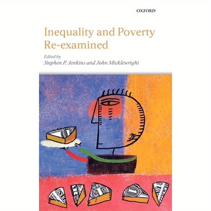 Inequality and Poverty Re-Examined