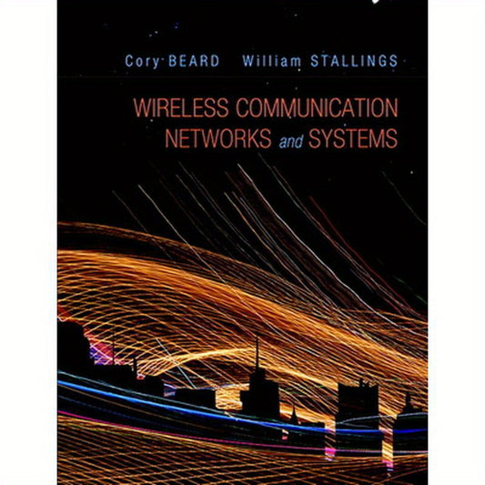 Wireless Communication Networks and Systems