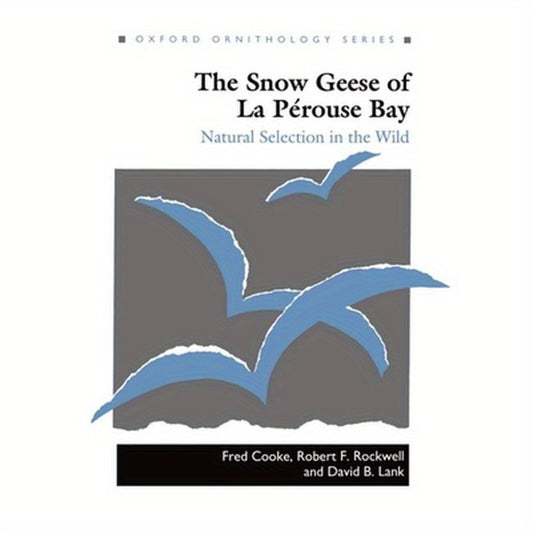 The Snow Geese of La Perouse Bay: Natural Selection in the Wild