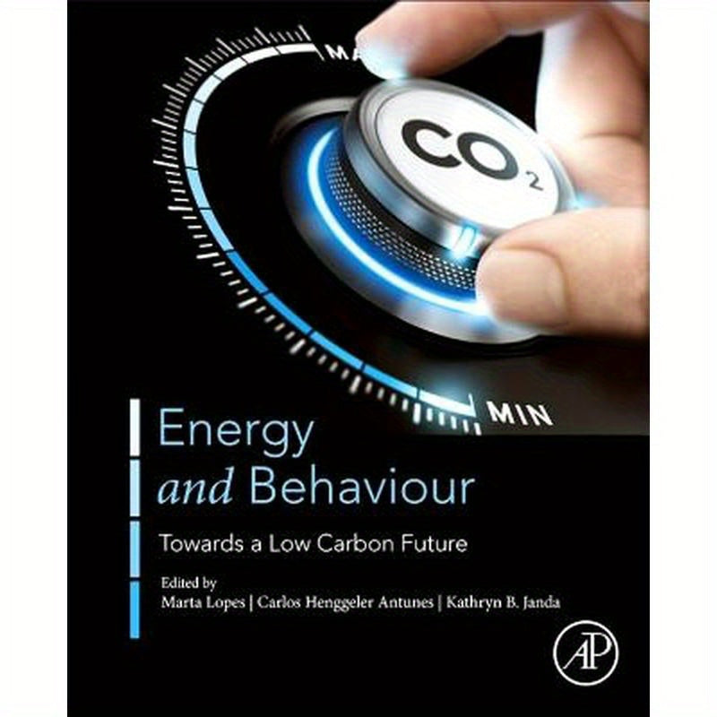 Energy and Behaviour: Towards a Low Carbon Future