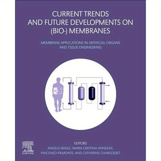 Current Trends and Future Developments on (Bio-) Membranes: Membrane Applications in Artificial Organs and Tissue Engineering