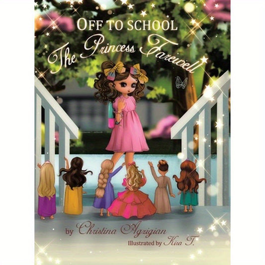 Off to School: The Princess Farewell