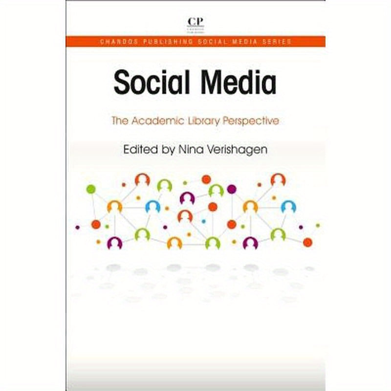 Social Media: The Academic Library Perspective