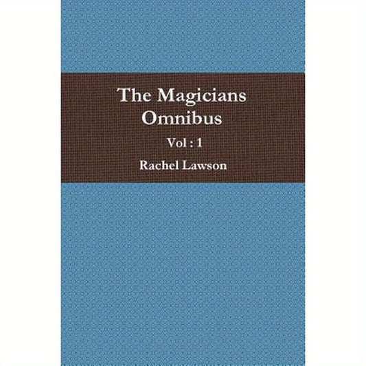 The Magicians Omnibus Vol: 1