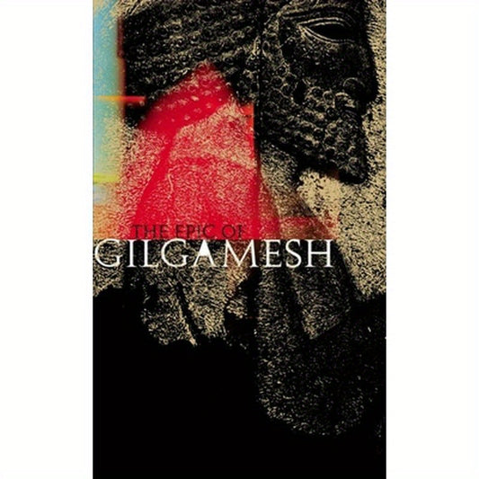 The Epic of Gilgamesh