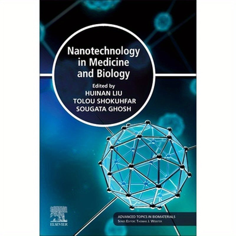 Nanotechnology in Medicine and Biology
