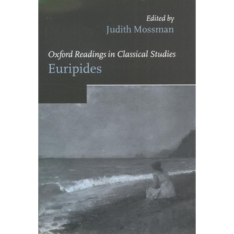 Oxford Readings in Classical Studies: Euripides