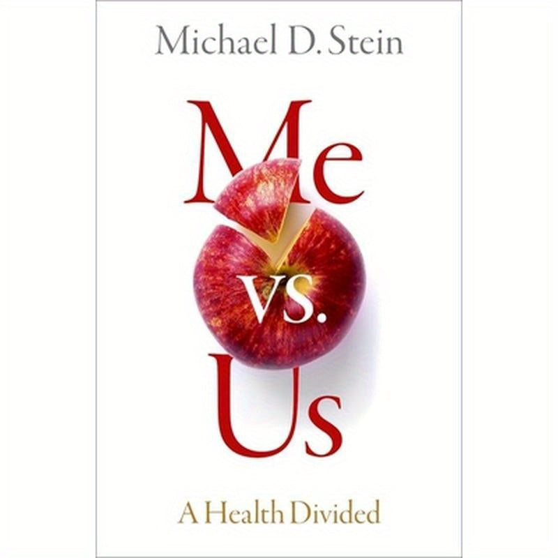 Me vs. Us: A Health Divided