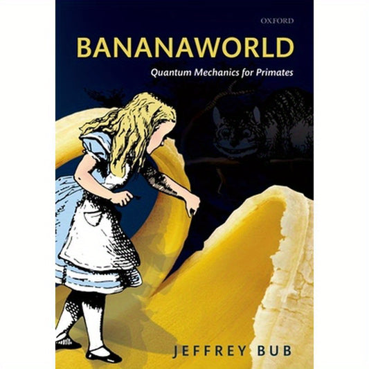 Bananaworld: Quantum Mechanics for Primates
