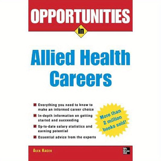 Opportunities in Allied Health Careers, Revised Edition