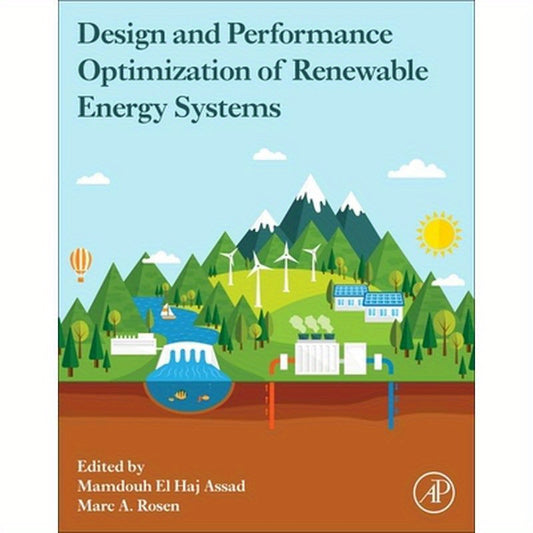 Design and Performance Optimization of Renewable Energy Systems