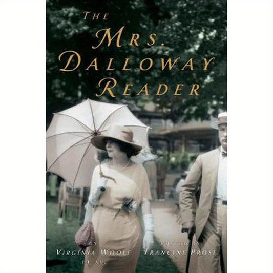 The Mrs. Dalloway Reader