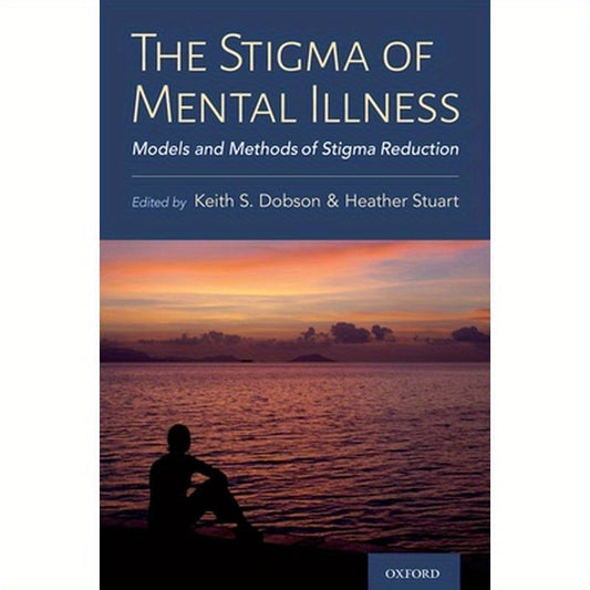 Stigma of Mental Illness: Models and Methods of Stigma Reduction