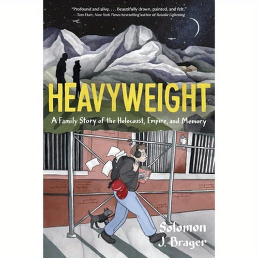Heavyweight: A Family Story of the Holocaust, Empire, and Memory