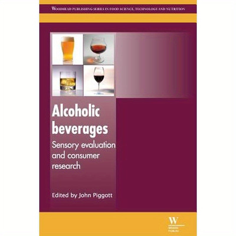 Alcoholic Beverages: Sensory Evaluation and Consumer Research