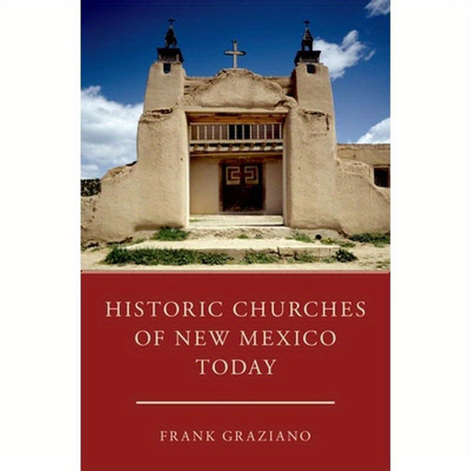 Historic Churches of New Mexico Today