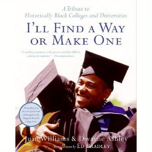 I'll Find a Way or Make One