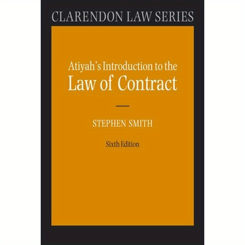 Atiyah's Introduction to the Law of Contract 6/e