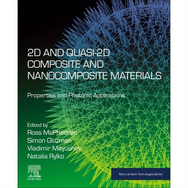 2D and Quasi-2D Composite and Nanocomposite Materials: Properties and Photonic Applications