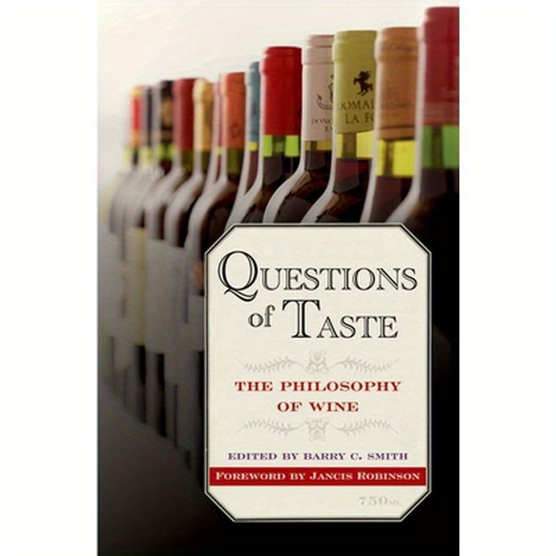 Questions of Taste: The Philosophy of Wine