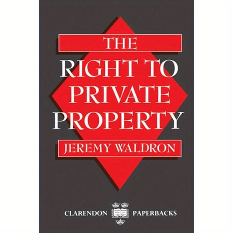 The Right to Private Property