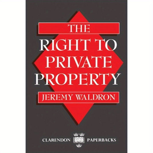 The Right to Private Property