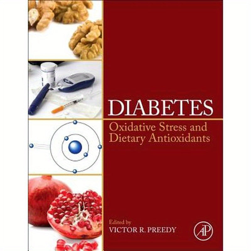 Diabetes: Oxidative Stress and Dietary Antioxidants