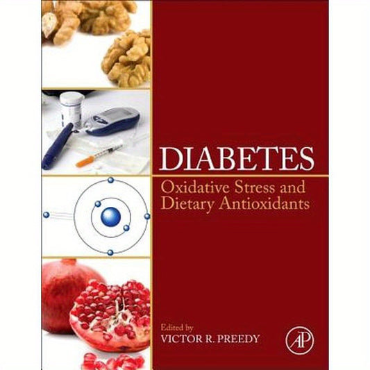 Diabetes: Oxidative Stress and Dietary Antioxidants