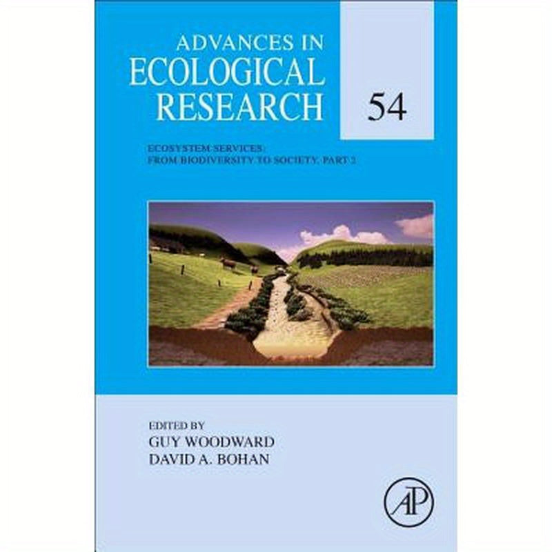 Ecosystem Services: From Biodiversity to Society, Part 2: Volume 54
