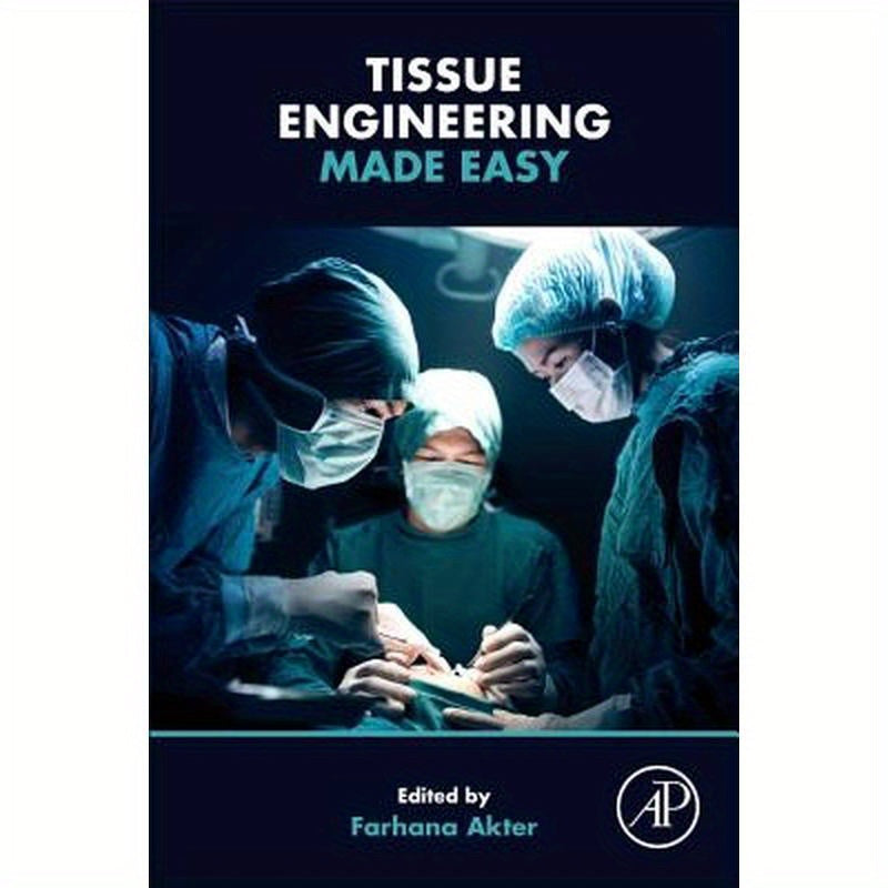 Tissue Engineering Made Easy