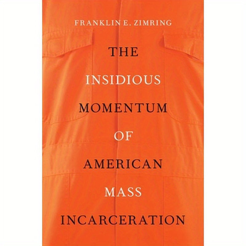 Insidious Momentum of American Mass Incarceration
