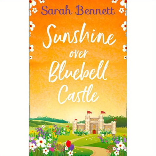 Sunshine Over Bluebell Castle