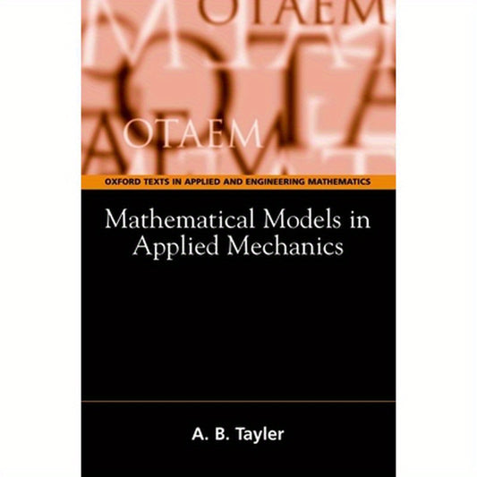 Mathematical Models in Applied Mechanics