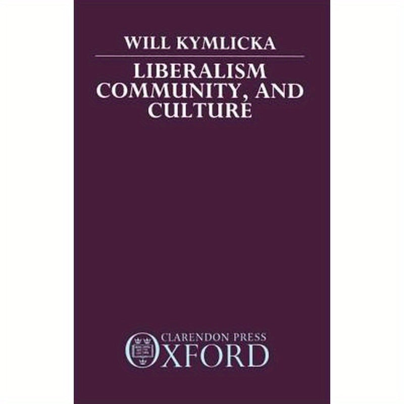 Liberalism, Community, and Culture